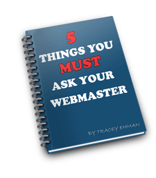 The 5 Things You Must Ask Your Webmaster