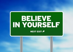 Believe in Yourself