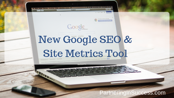 New Google SEO & Site Metrics Tool